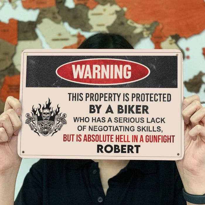 This property Is protected by a Biker - Gift for a Biker  - Personalized Custom Metal Sign