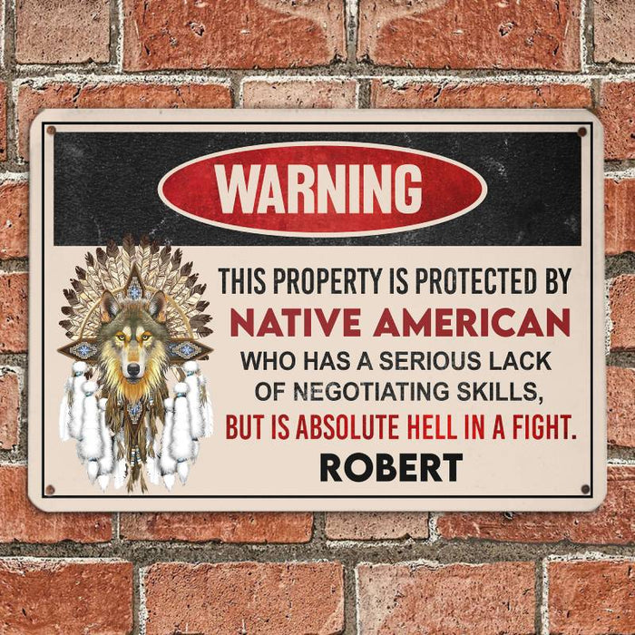 Protected By Native - Gift for yourself/friends - Personalized Custom Metal Sign