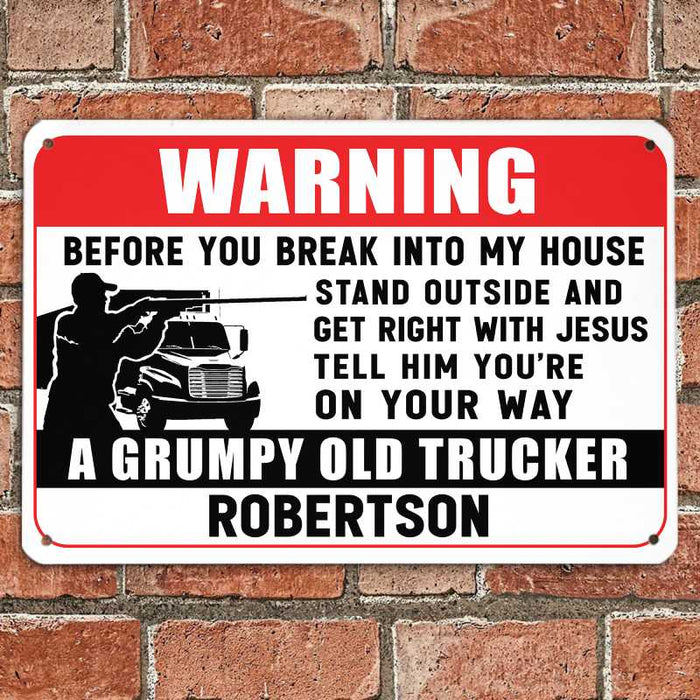 Stand Outside - Gift for a Trucker  - Personalized Custom Metal Sign