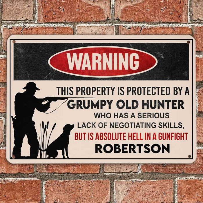 Grumpy Old Hunter - Gift for a Hunter - Personalized Custom Metal Sign
