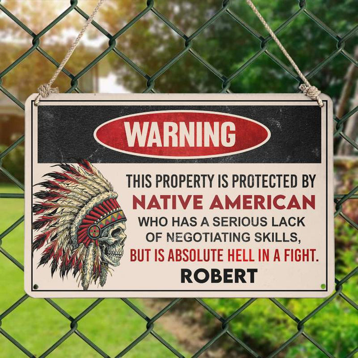 Protected by Native American - Gift for yourself/friends - Personalised Custom Metal Sign