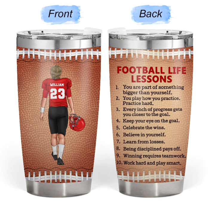 Football Life Lessons - Gift for Football Player - Personalized Custom Tumbler