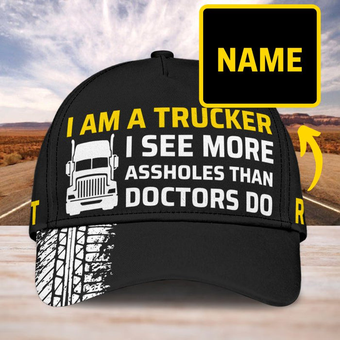 I am a Trucker - Gift for a Trucker  - Personalized Cap