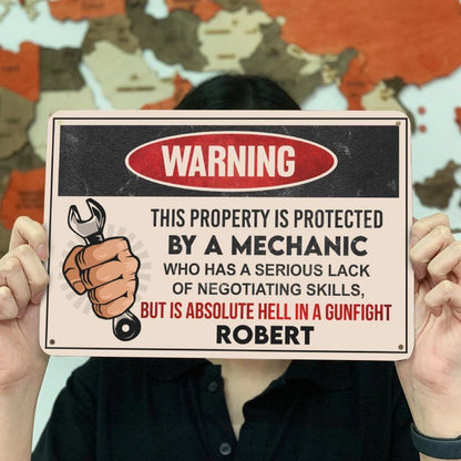 This Property Is Protected By A Mechanic - Gift for a Mechanic - Personalized Custom Metal Sign