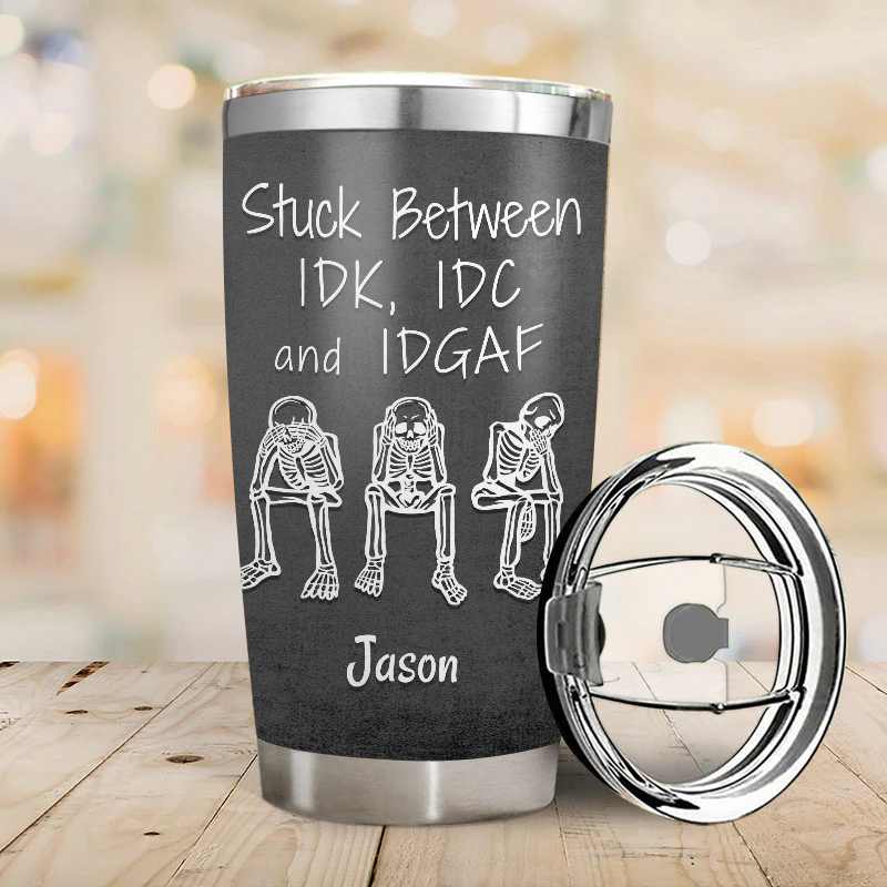 Stuck Beetween - Gift for yourself/friends - Personalised Skull Custom Tumbler