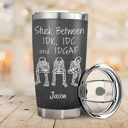 Stuck Beetween - Gift for yourself/friends - Personalised Skull Custom Tumbler