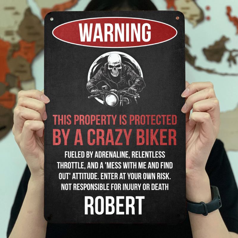 This Property Is Protected By A Crazy Biker - Gift for a Biker  - Personalized Custom Metal Sign