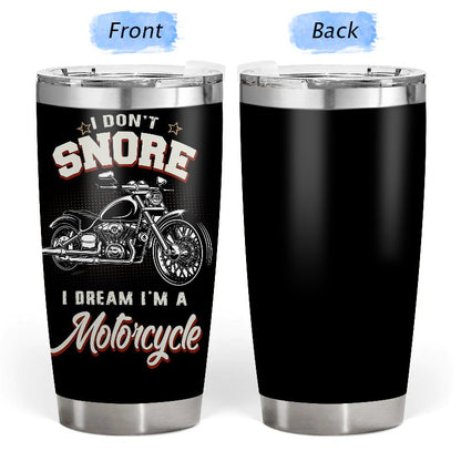 I Don't Snore - Gift for a Biker - Personalized Custom Tumbler