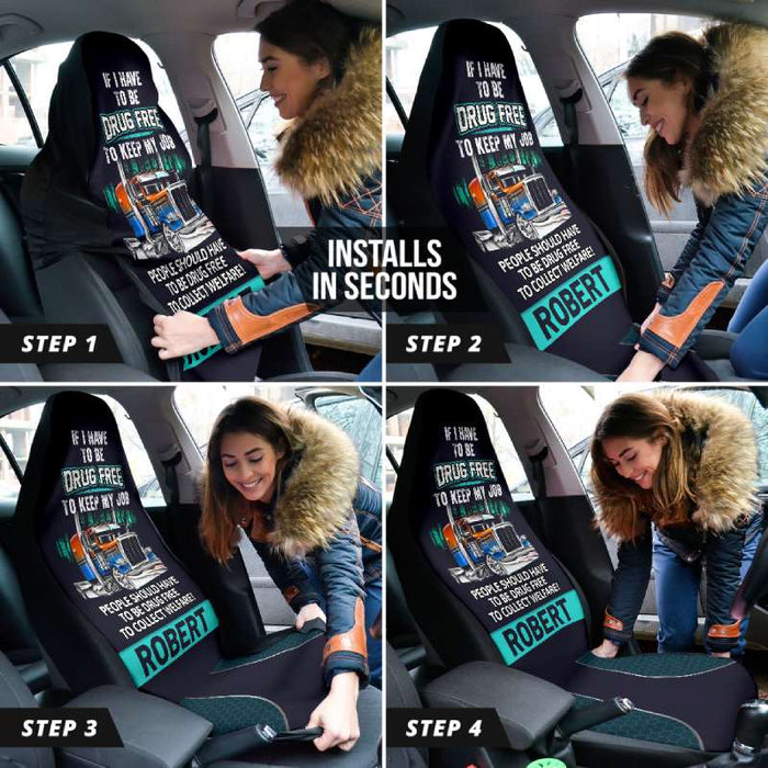 Personalized Car Seat Covers - If I Have To Be (2pcs, universal fit)