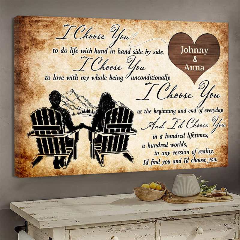 I Choose you to do life with hand in hand - Gift for a Couple - Personalized Poster / Framed Poster / Canvas / Brushed Aluminum Print
