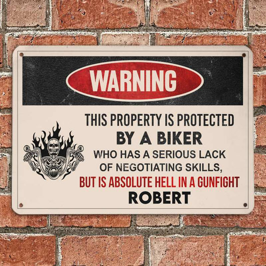 This property Is protected by a Biker - Gift for a Biker  - Personalized Custom Metal Sign
