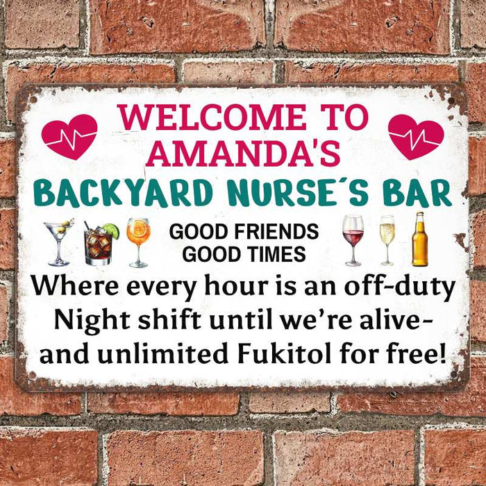 Good Times - Gift for a Nurse - Personalized Custom Metal Sign