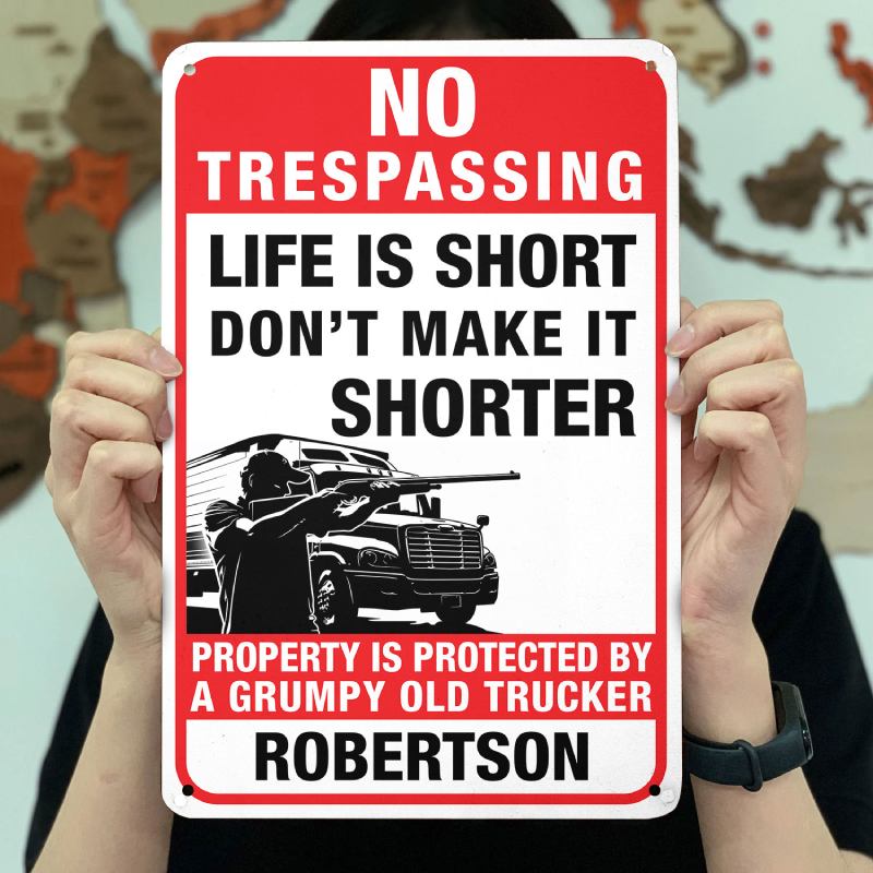 Don't Make It Shorter - Gift for a Trucker  - Personalized Custom Metal Sign