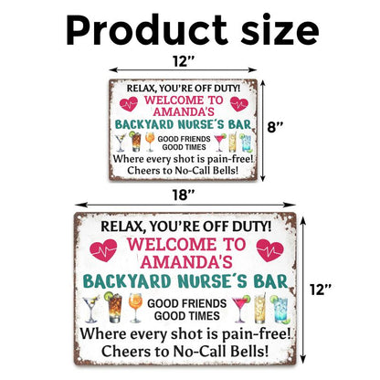You're Off Duty - Gift for a Nurse - Personalized Custom Metal Sign
