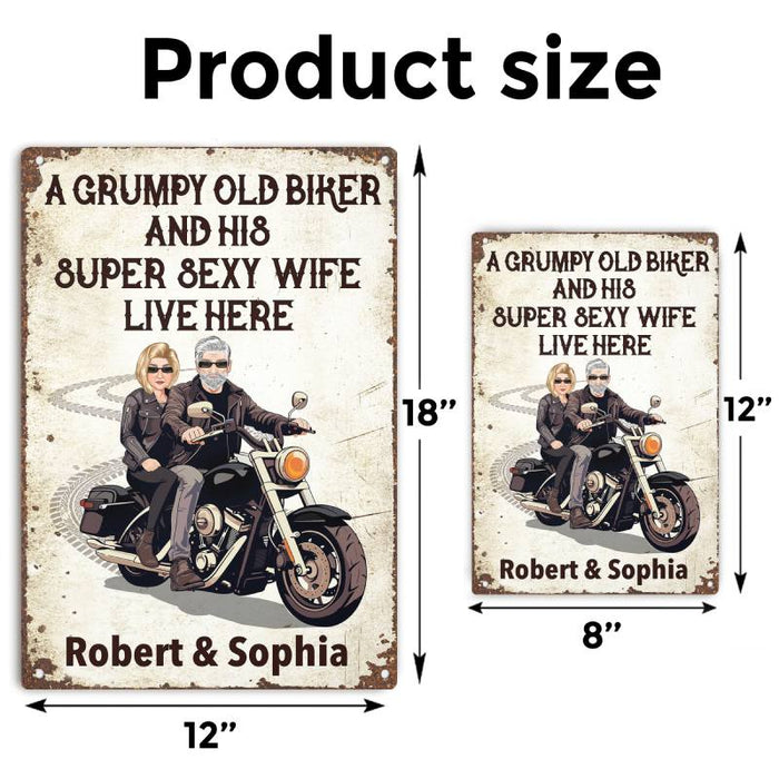 Grumpy Biker And His Wife Live Here  - Personalized Custom Metal Sign