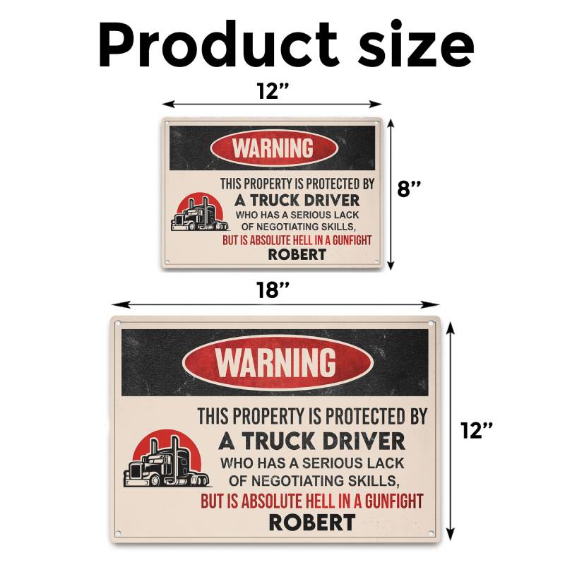 This Property Is Protected By A Truck Driver - Gift for a Truck Driver - Personalized Custom Metal Sign