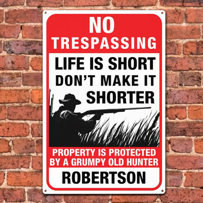 Life Is Short - Gift for a Hunter  - Personalized Custom Metal Sign