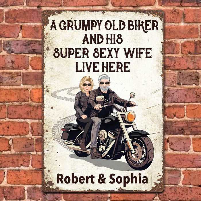 Grumpy Biker And His Wife Live Here  - Personalized Custom Metal Sign