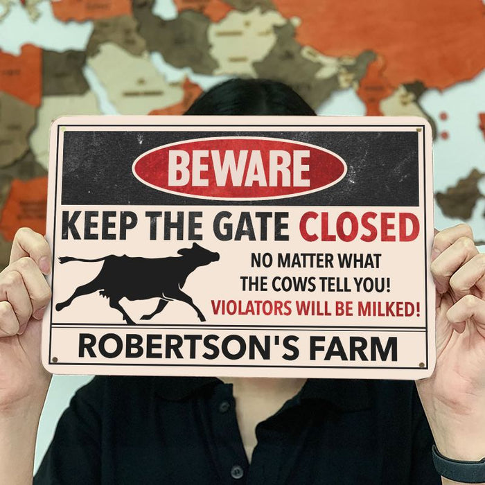 Keep The Gate Closed - Gift for a Farmer - Personalized Custom Metal Sign