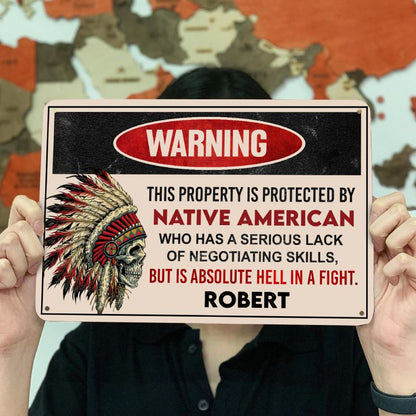 Protected by Native American - Gift for yourself/friends - Personalised Custom Metal Sign