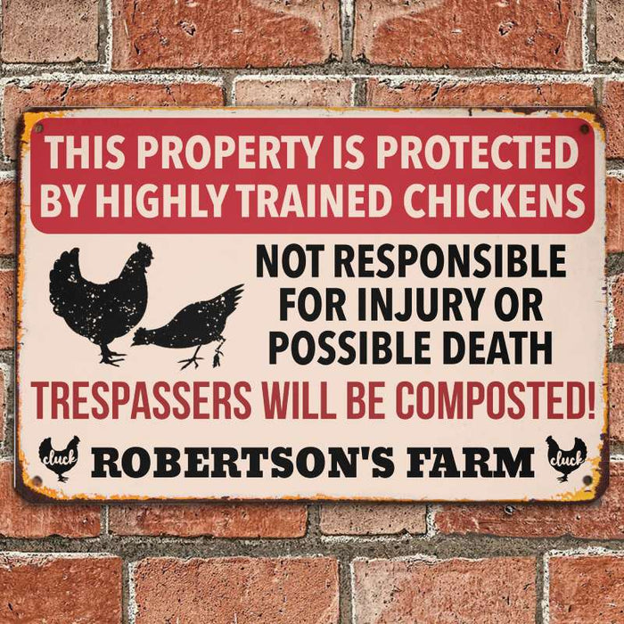 Highly Trained Chickens - Gift for a Farmer - Personalized Custom Metal Sign