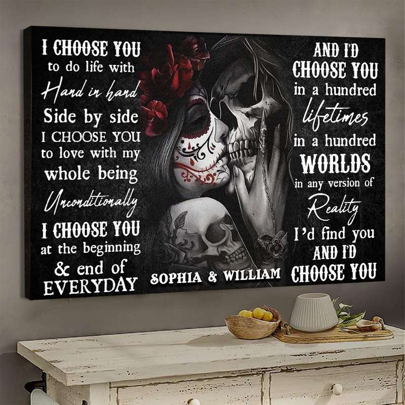 I'd Choose you in a hundred lifetimes - Gift for a Couple - Personalized Poster / Framed Poster / Canvas