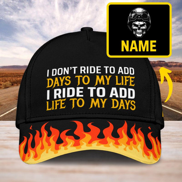 I Ride To Add Life - Gift for a Biker  - Personalized Cap