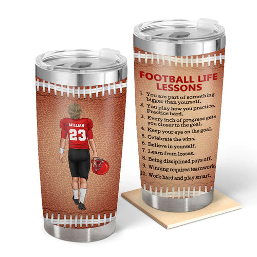 Football Life Lessons - Gift for Football Player - Personalized Custom Tumbler