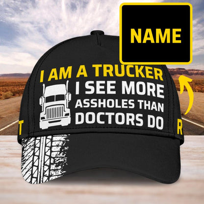 I am a Trucker - Gift for a Trucker  - Personalized Cap