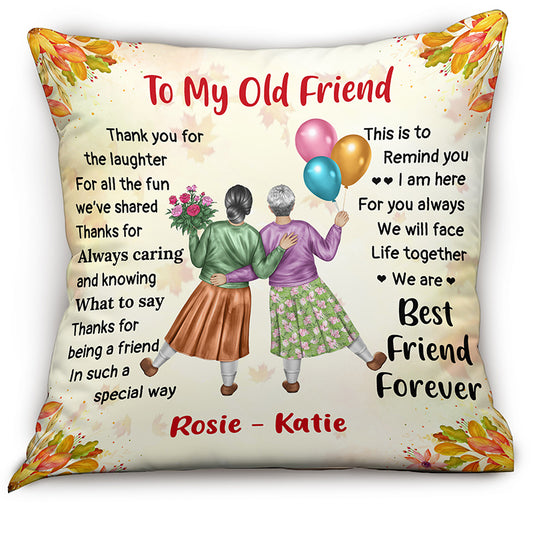 Best Friends Forever – Gift for Old Friends – Personalized Pillow