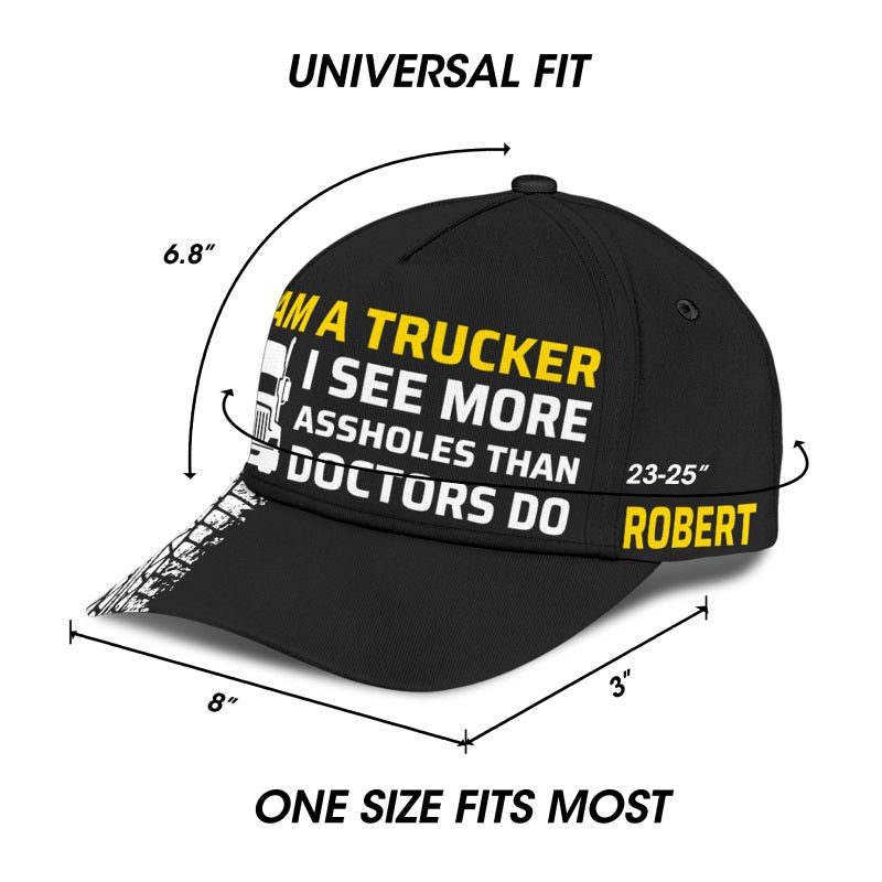 I am a Trucker - Gift for a Trucker  - Personalized Cap