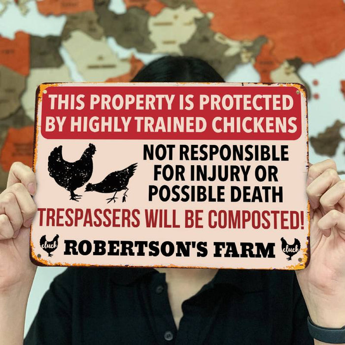 Highly Trained Chickens - Gift for a Farmer - Personalized Custom Metal Sign