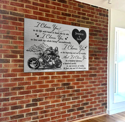I Choose You - Gift for a Biker - Personalized Poster / Framed Poster / Canvas / Brushed Aluminum Print