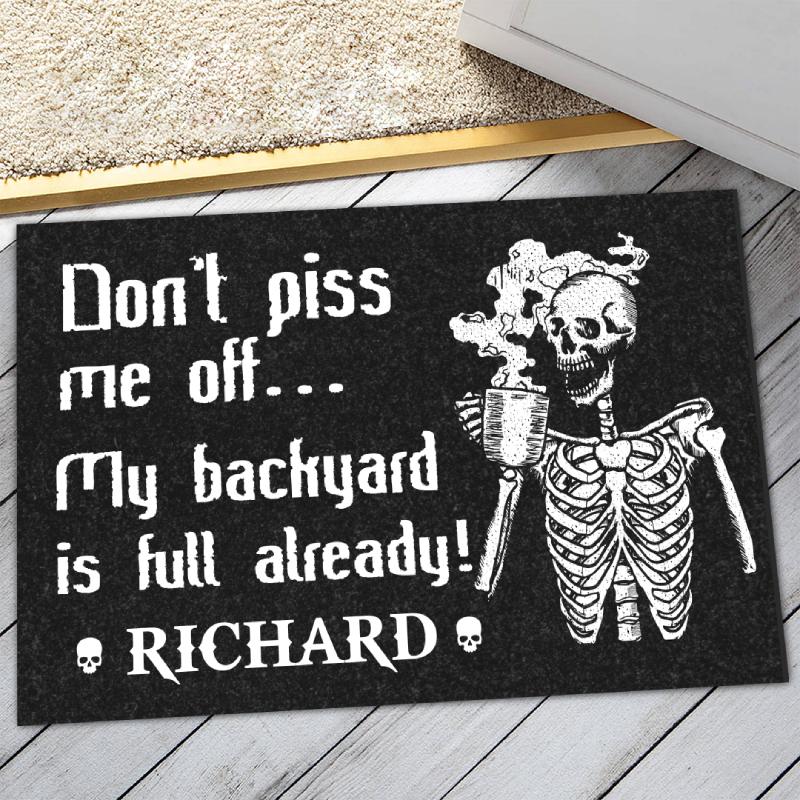 My backyard is full - Gift for yourself/friends - Personalized Skull Doormat