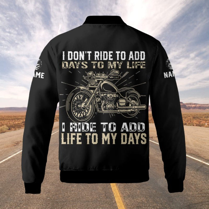 Personalized Quilted Bomber Jacket For a Biker - I Ride To Add Life