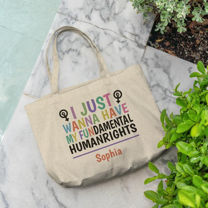 Personalized Tote Bag Gift For Women — I Just Wanna Have