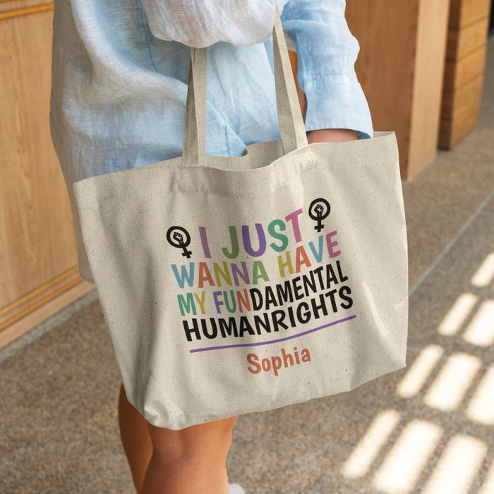 Personalized Tote Bag Gift For Women — I Just Wanna Have
